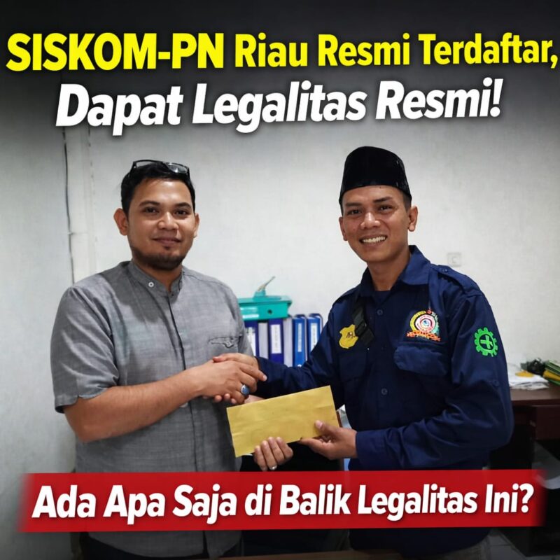 SISKOM-PN Riau Resmi Terdaftar, Terima Surat Legalitas dari Kesbangpol