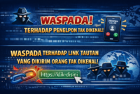 Banner ini bertujuan meningkatkan kewaspadaan masyarakat terhadap kejahatan digital, khususnya penipuan melalui telepon dari nomor tak dikenal serta penyebaran link atau tautan berbahaya. Pesan ini mengajak pengguna untuk lebih berhati-hati, melakukan verifikasi, serta tidak mudah percaya demi menjaga keamanan data, komunikasi, dan menghindari kerugian akibat tindakan kriminal digital.