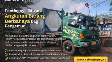 Pentingnya Edukasi Angkutan Barang Berbahaya bagi Pengemudi