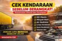 Pengemudi wajib melakukan pengecekan kendaraan seperti oli, rem, dan ban sebelum berangkat demi keselamatan di jalan.