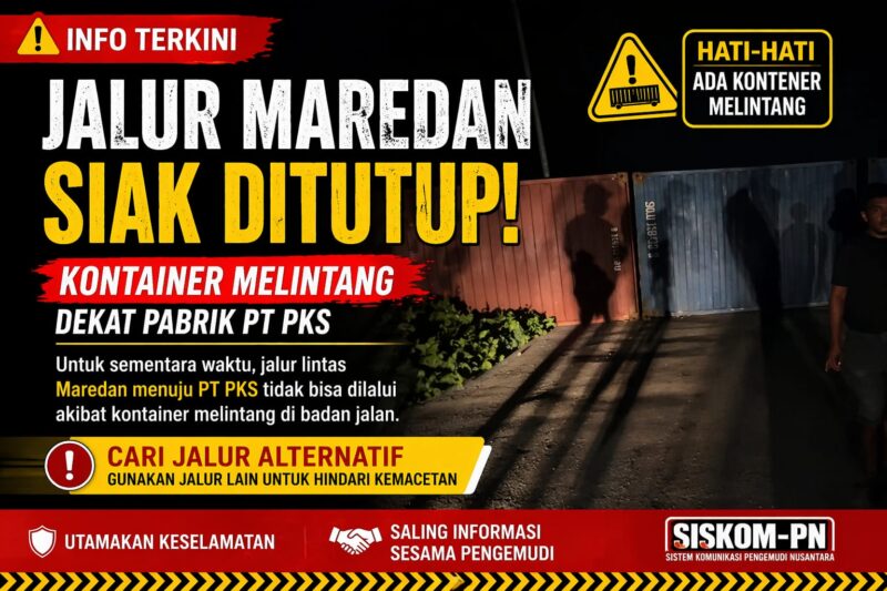 jalur Maredan Siak ditutup akibat kontainer melintang dekat PT PKS, arus lalu lintas terhambat malam hari