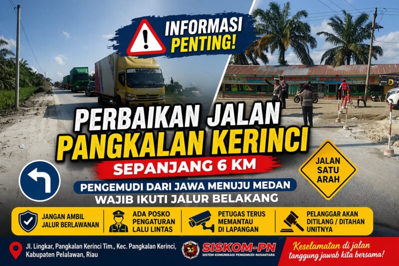 Perbaikan jalan Pangkalan Kerinci 6 km antrian truk pengaturan lalu lintas satu arah Pelalawan Riau