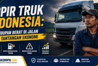 kehidupan sopir truk di indonesia jam kerja panjang dan biaya operasional tinggi