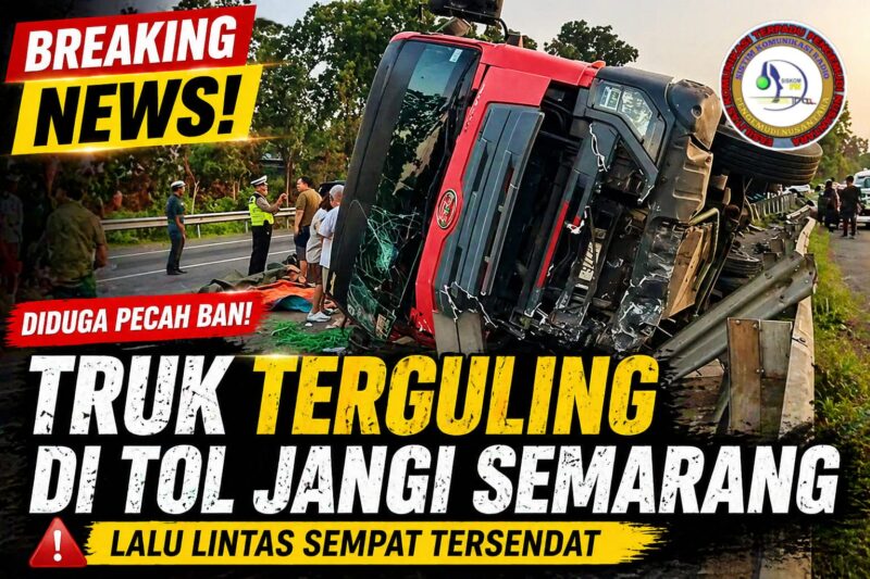 Kecelakaan truk tol jangli semarang terguling akibat pecah ban